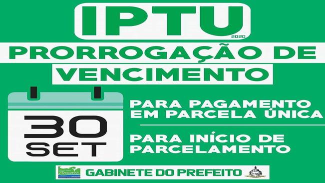 PRORROGAÇÃO VENCIMENTO IPTU.